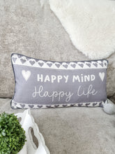 Load image into Gallery viewer, Grey Happy Mind Happy Life Heart Cushion