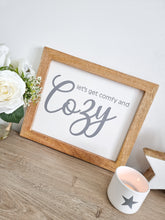 Load image into Gallery viewer, Comfy & Cozy Plaque In Natural Wood Frame