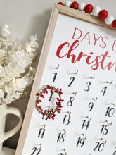 Load image into Gallery viewer, Count Up To Christmas Board With Wreath