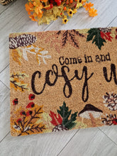 Load image into Gallery viewer, Seasonal Autumn Winter &#39;Come In And Cosy Up&#39; Doormat
