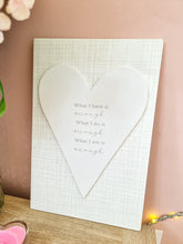 Load image into Gallery viewer, I Am Enough White Heart Wall Plaque
