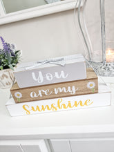 Load image into Gallery viewer, You Are My Sunshine Stacked Block Plaque
