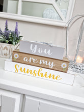 Load image into Gallery viewer, You Are My Sunshine Stacked Block Plaque
