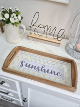 Load image into Gallery viewer, Bring Your Own Sunshine Wooden Tray
