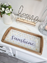 Load image into Gallery viewer, Bring Your Own Sunshine Wooden Tray
