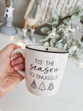 Load image into Gallery viewer, Season To Snuggle Christmas Mug
