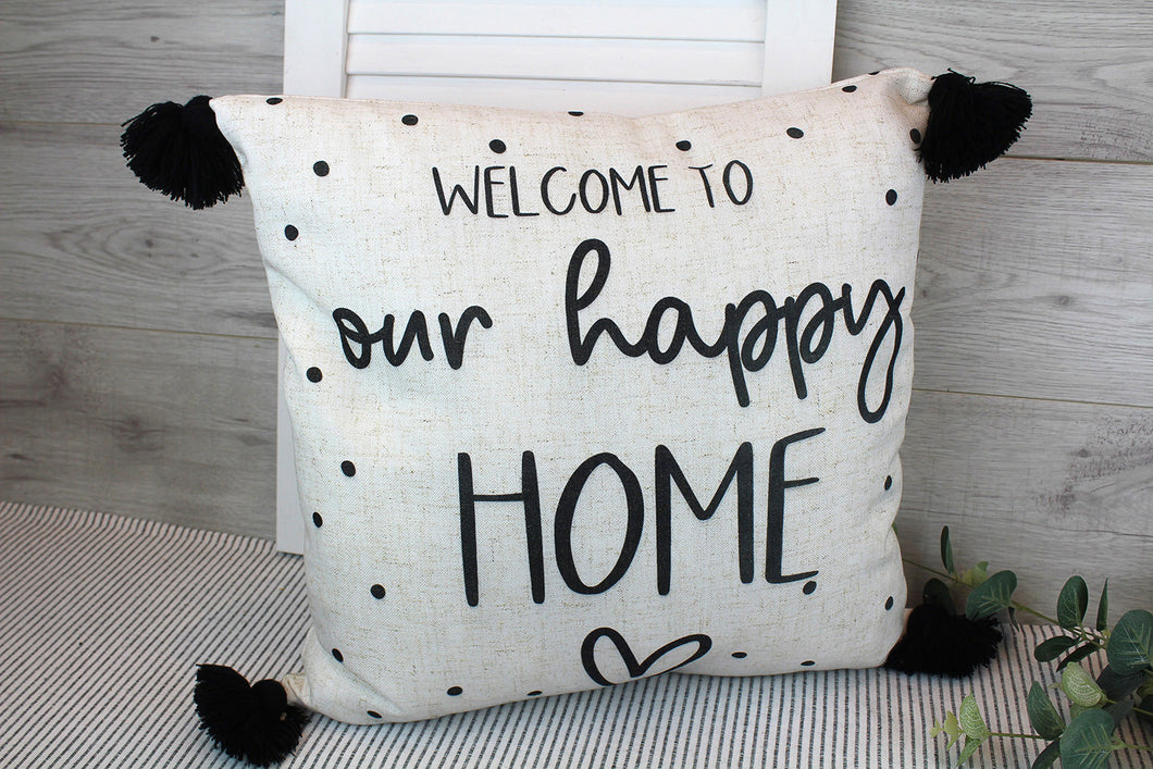 Welcome To Our Happy Home Tassel Cushion