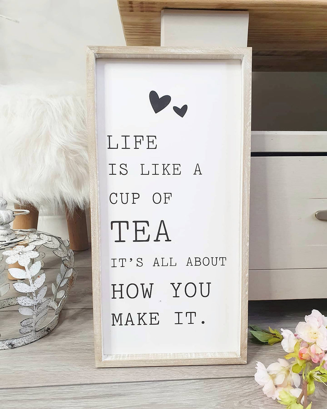 Life Is Like A Cup Of Tea Frame Plaque